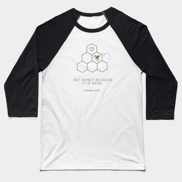 Honey Lovers Bible verse Baseball T-Shirt by Mission Bear